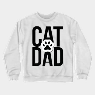 Cat Dad! Crewneck Sweatshirt